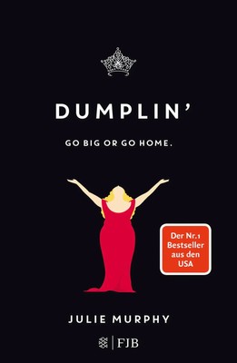DUMPLIN' | Julie Murphy | Buch | 400 S. | Deutsch | 2018 | FISCHER FJB