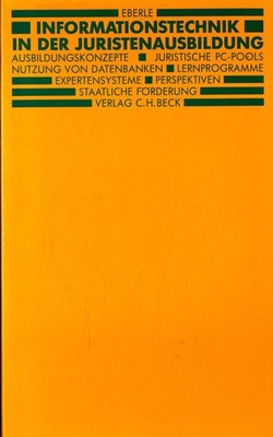 Informationstechnik in der Juristenausbildung: Ausbildungskonzepte, juristische 