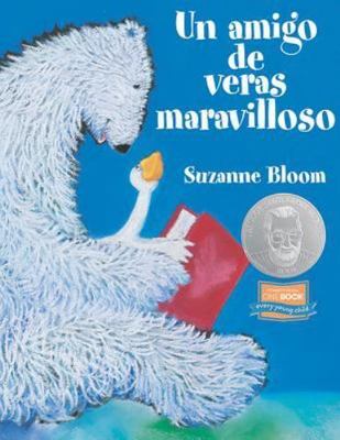 Un Amigo de Veras Maravilloso by Suzanne Bloom