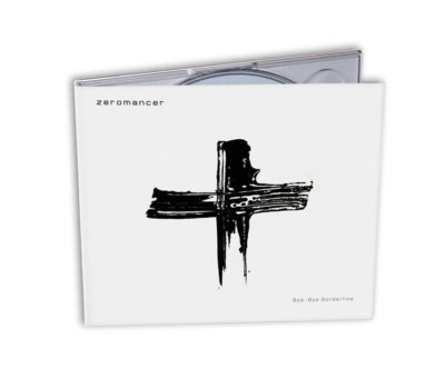 ZEROMANCER BYE-BYE BORDERLINE CD Digipack 2013