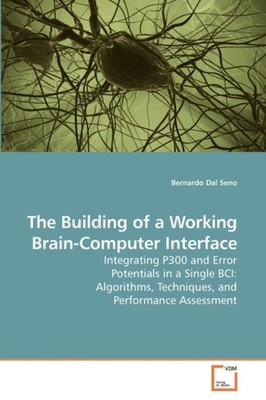 Dal Seno - Building of a Working Brain-Computer Interface - New paperb - X555z