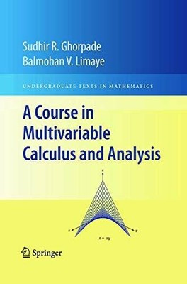 A Course in Multivariable Calculus and Analysis: With 79 Figures Buch Springer