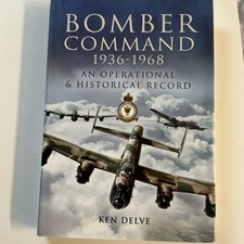Bomber Command 1939 - 1945 : A Reference to the Men - Aircraft and Operational H