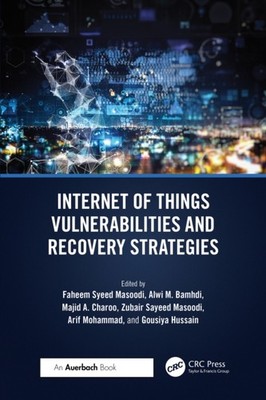 INTERNET OF THINGS VULNERABILITIES AND by MASOODI FAHEEM SYEE Paperback Business