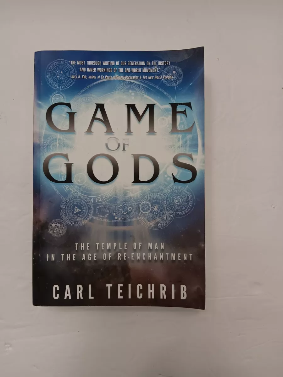 Game of Gods: The Temple of Man in the Age of Re-Enchantment