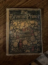 N Moore Banta THE BROWNIE PRIMER 1905 Antique Vintage