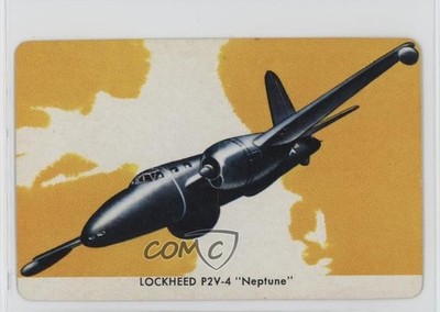 1957 Quaker Pack-O-Ten Warplanes Blank Back Lockheed P2V-4 Neptune #P2V4 1c1