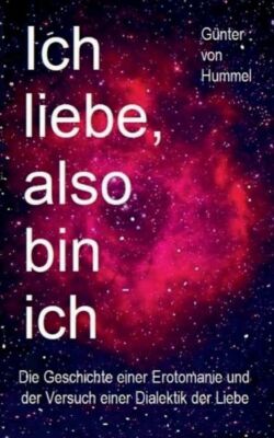 Ich Liebe, Also Bin Ich