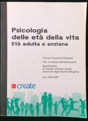 PSYCHOLOGIE DES LEBENSALTERS. ERWACHSENE UND ÄLTERE MORGANTI FRANCESCA