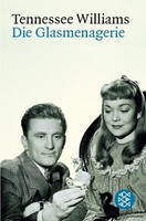 Tennessee Williams Die Glasmenagerie