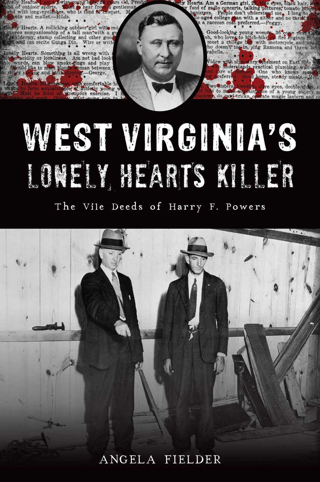 NEW The History Press West Virginia's Lonely Hearts Killer, WV 9781467156165 Tru