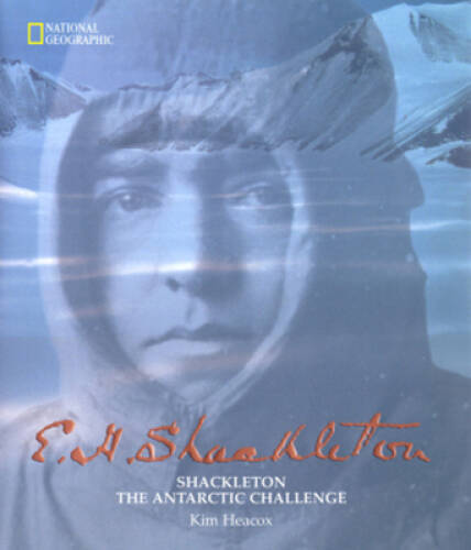 Shackleton: The Antarctic Challenge - Hardcover By Heacox, Kim - GOOD - Bild 1 von 1