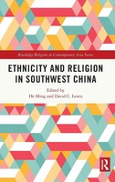 He Ming (U. A.) | Ethnicity And Religion In Southwest China | Buch | Englisch