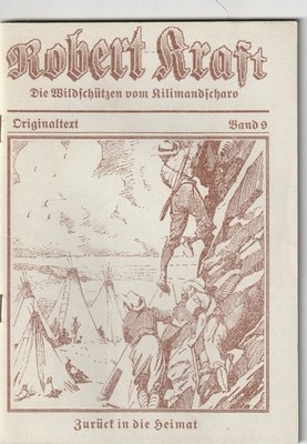 Robert Kraft - Die Wildschützen vom Kilimandscharo Nachdruck  Heft Nr.  9
