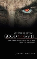 James L. Whitmer | On The Plain Of Good And Evil | Taschenbuch | Englisch (2016)