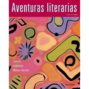 AVENTURAS LITERARIAS 6TH (SIXTH) EDITION By Ana Jarvis
