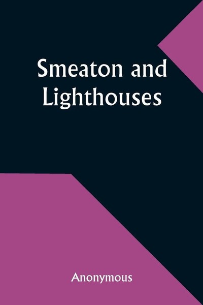 Smeaton And Lighthouses Anonymous Taschenbuch Englisch 2024 Alpha Edition-image