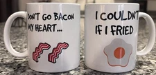 Ceramic *Don't Go Bacon My Heart/I Couldn't If I Fried* Coffee Mug/Cup Set  EUC!