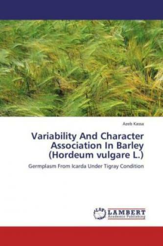 Thumbnail - Variability And Character Association In Barley (hordeum Vulgare L.)