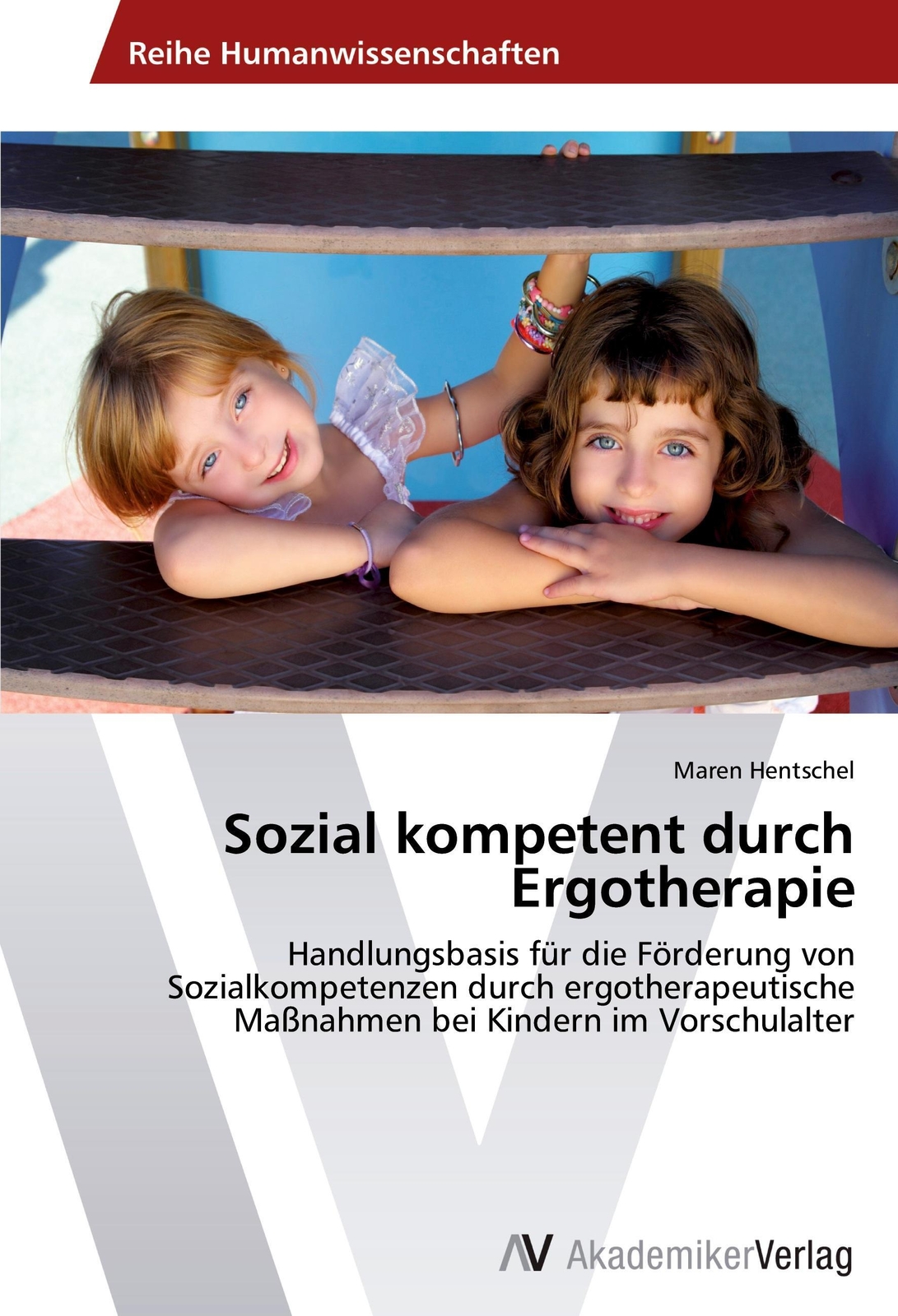 Maren Hentschel | Sozial Kompetent Durch Ergotherapie | Taschenbuch |