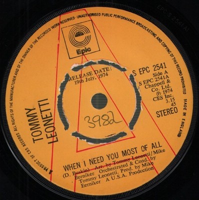 Tommy Leonetti When I Need You Most of All 7'' Schallplatte UK Epic 1974 Promo