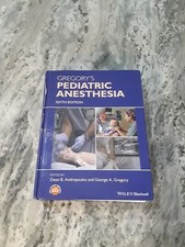 Gregorys Pediatric Anesthesia 6th Edition ***...