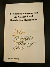 Commodities Exchange Act As Amended and Regulations Thereunder for NYBOT 1998.