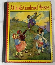 A CHILD'S GARDEN OF VERSES, R L Stevenson. Illus by Clara Burd. Saalfield 1930