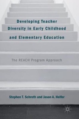 Developing Teacher Diversity In Early Childhood And Elementa...