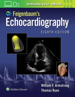 Feigenbaum's Echocardiography by Armstrong MD