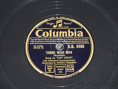 TONY BRENT Wanted / Three Wise Men 78 Columbia D.B. 3468 UK NORRIE PARAMOR
