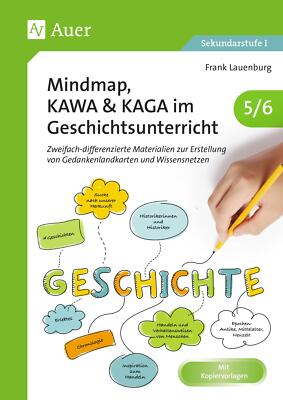 Mindmap, KAWA, KAGA im Geschichtsunterricht 5-6 | Buch | 9783403085560