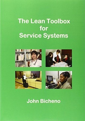 The Lean Toolbox for Service Systems by John Bicheno 0954124448 FREE Shipping
