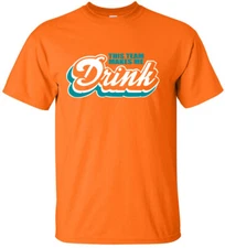 Dan Marino Ryan Fitzpatrick Miami Dolphins This Team Makes Me Drink T-Shirt