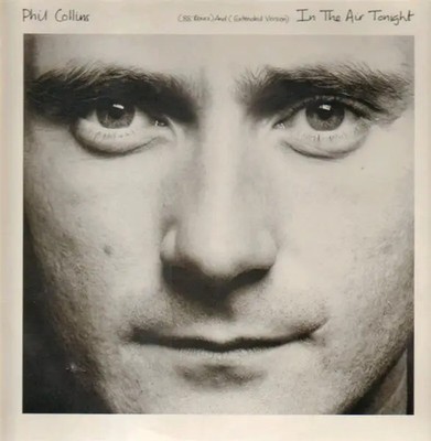 Phil Collins In The Air Tonight (88 Remix) And (Extended Version) NEAR MINT