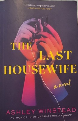 The Last Housewife by Ashley Winstead, Trade Paperback, Sourcebooks Landmark, 2 