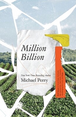 Million Billion: Brief Essays on Snow Days, Spitwads, Bad Sandwiches, Dad Socks,