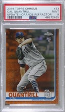 2019 Chrome Update Target Orange Refractor 5/25 Cal Quantrill #33 PSA 9 MINT 8d2