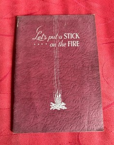 1938 Coca-Cola Let's Put A Stick On The Fire Gurnsey & Co New Hampshire Booklet