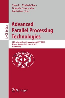 Advanced Parallel Processing Technologies: 16Th Internationa...