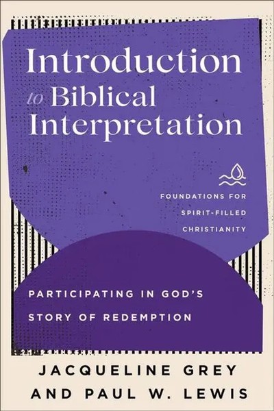 Introduction To Biblical Interpretation | Jacqueline Grey (U. A.) | Englisch-image