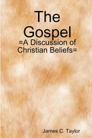 The Gospel James C. Taylor Taschenbuch Kartoniert / Broschiert Englisch 2015