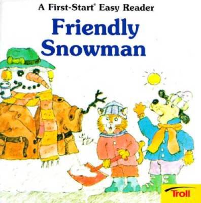 Friendly Snowman  (First-Start Easy Readers) - Paperback By Sharon Gordon - GOOD