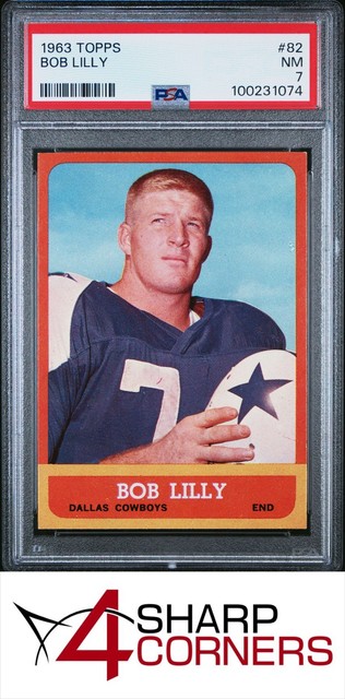 1963 Topps #82 Bob Lilly RC Cowboys Hof PSA 7
