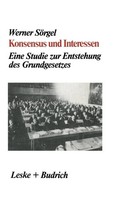 Konsensus Und Interessen Werner SöRgel Taschenbuch 387 S. Deutsch 1985