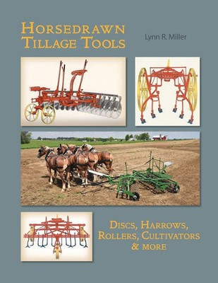 Lynn R Miller | Horsedrawn Tillage Tools | Taschenbuch | Englisch (2020)