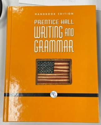 Prentice Hall Writing and Grammar Hardcover: Handbook Edition Level 11