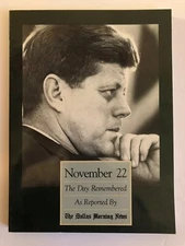 JFK John F. Kennedy November 22 The Day Remembered