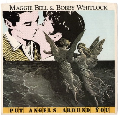 Pic Sleeve: Maggie Bell & Bobby Whitlock: Put Angels Around You