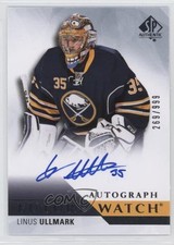 2015-16 SP Authentic Future Watch Auto 269/999 Linus Ullmark #273 Auto 0c3